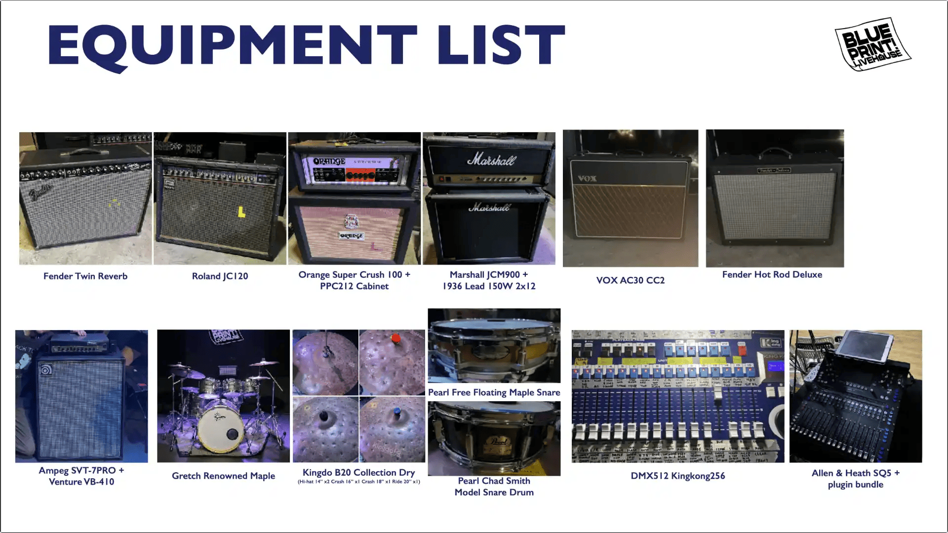 Blueprint Livehouse Gear List